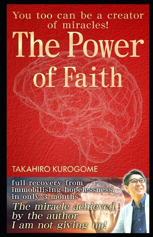 The Power of Faith: Harness the Power to Create Miracles! (Paperback)