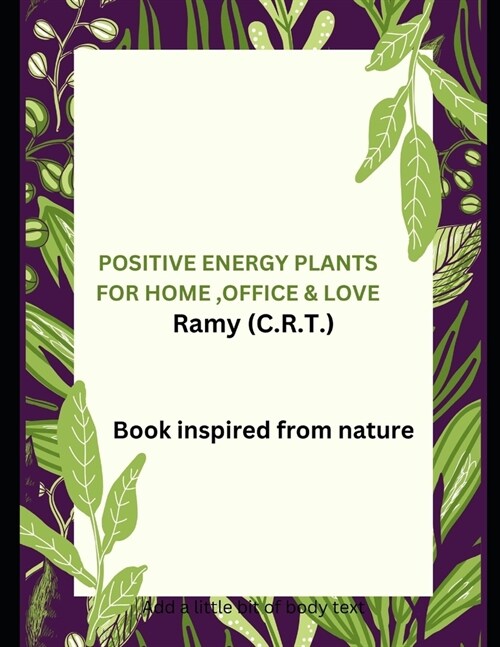 Positive Energy Plants for Home and Office & Love (Paperback)