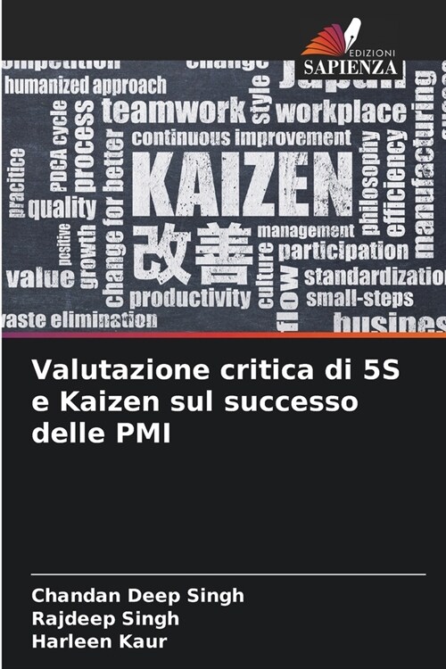 Valutazione critica di 5S e Kaizen sul successo delle PMI (Paperback)