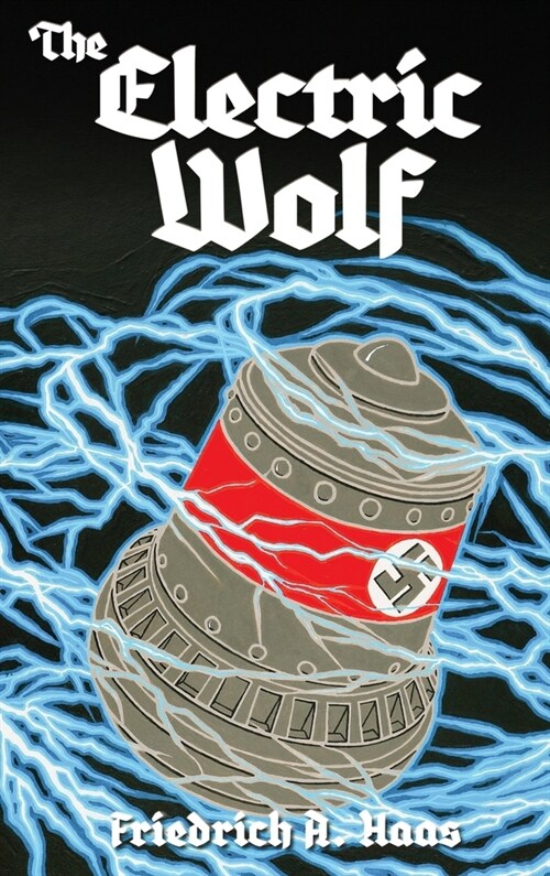 The Electric Wolf (Hardcover)