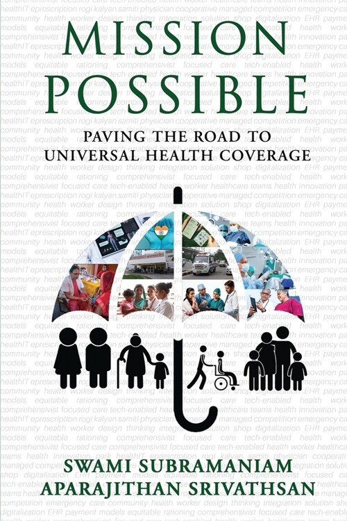 Mission Possible: Paving the Road to Universal Health Coverage (Paperback)