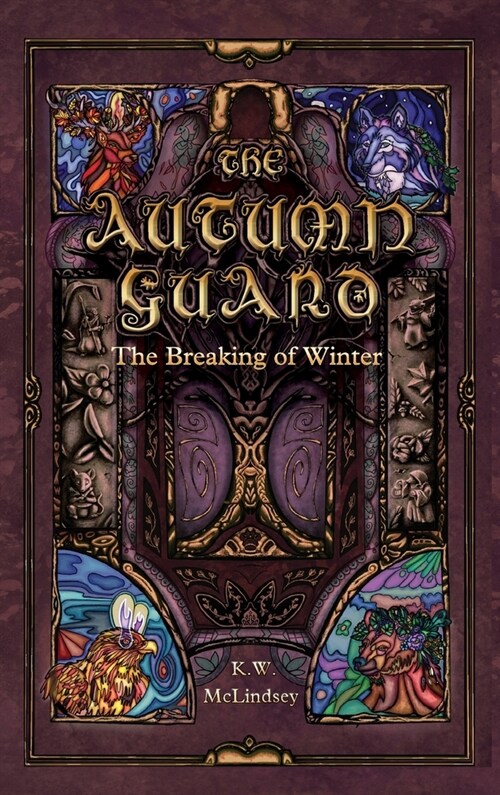 The Autumn Guard: The Breaking of Winter (Hardcover)