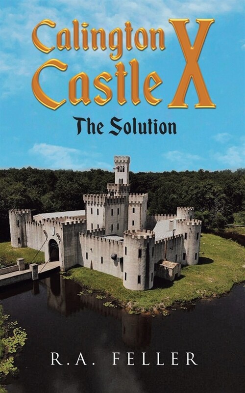 Calington Castle X: The Solution (Paperback)