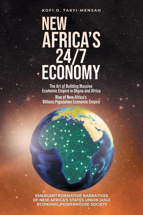 New Africas 24/7 Economy (Paperback)