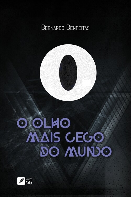 O olho mais cego do mundo (Paperback)