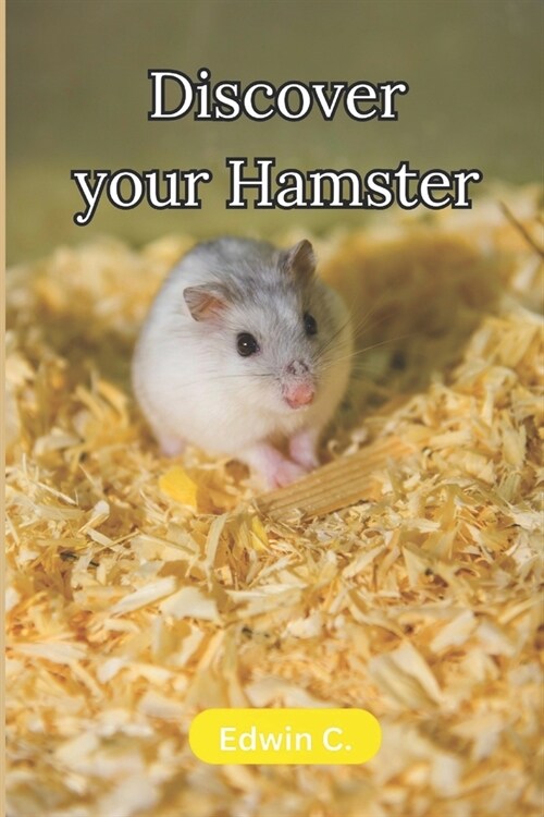 Discover your hamster (Paperback)