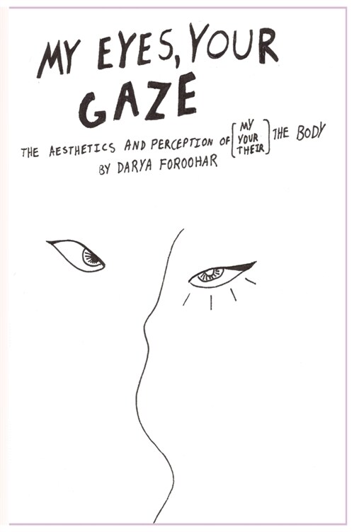 My Eyes, Your Gaze (Hardcover)