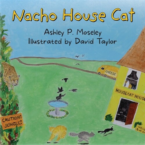 Nacho House Cat (Paperback)