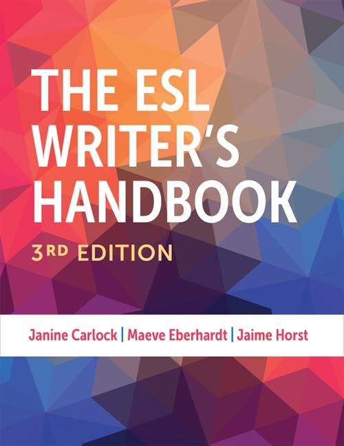 The ESL Writers Handbook, 3rd Edition (Paperback)