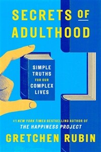 Secrets of Adulthood: Simple Truths for Our Complex Lives (Hardcover)