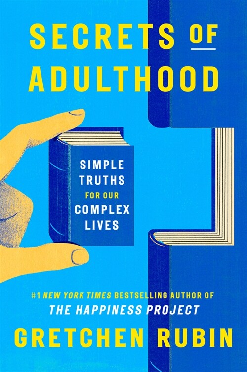 Secrets of Adulthood: Simple Truths for Our Complex Lives (Hardcover)