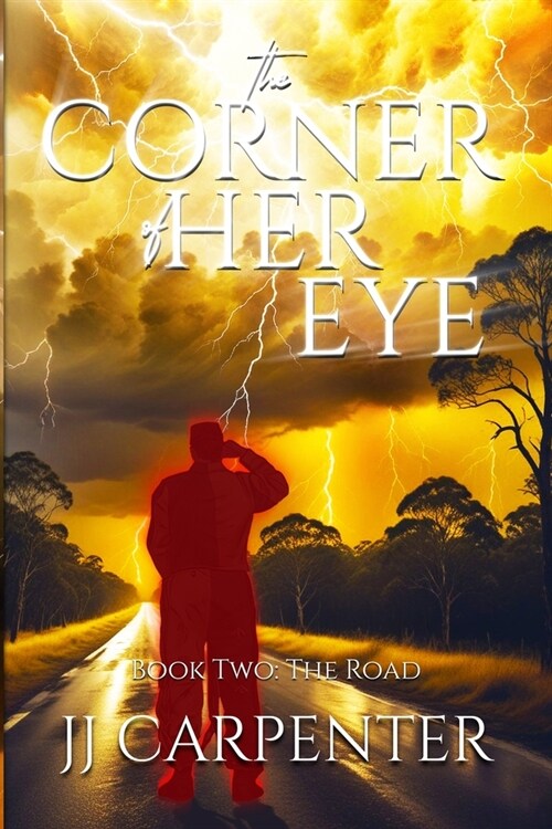 The Corner of Her Eye: Book Two: The Road (Paperback)