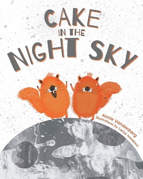 Cake In the Night Sky (Paperback)