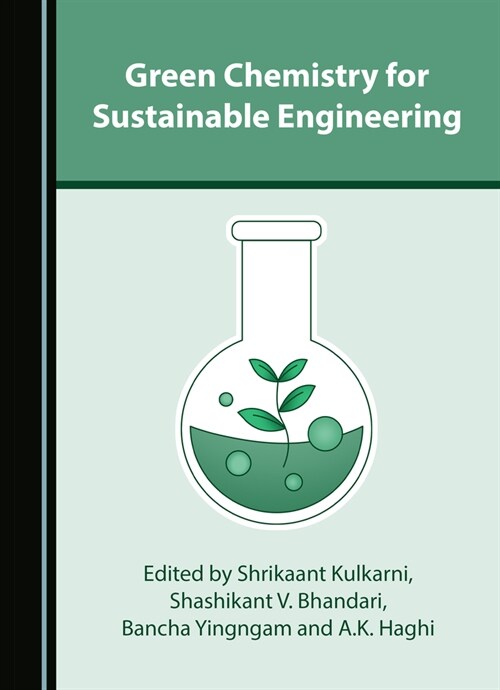 Green Chemistry for Sustainable Engineering (Hardcover)