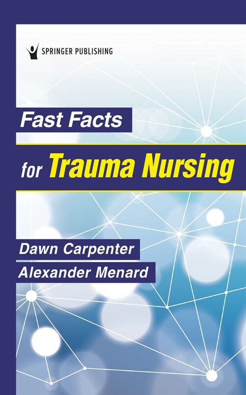 Fast Facts for Trauma Nursing (Paperback)