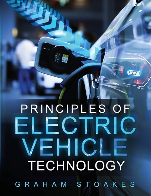 Principles of Electric Vehicle Technology (Paperback)