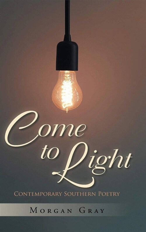 Come to Light (Hardcover)