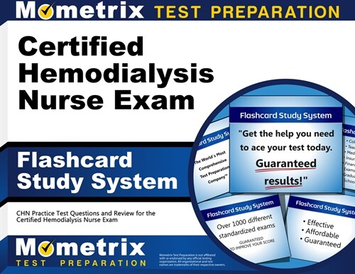 Certified Hemodialysis Nurse Exam Flashcard Study System: Chn Practice Test Questions and Review for the Certified Hemodialysis Nurse Exam (Other)