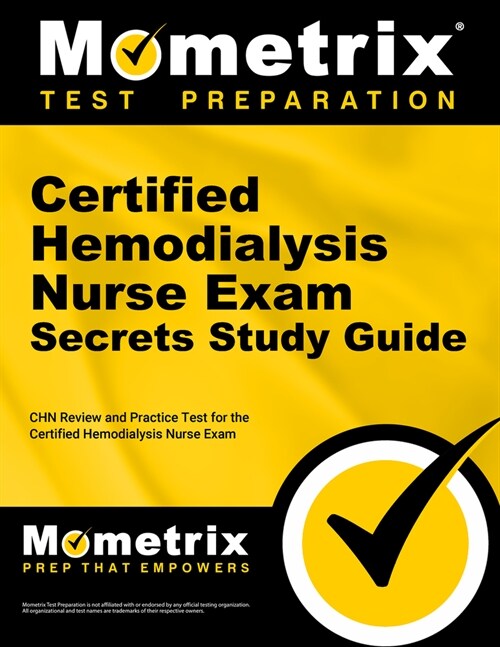 Certified Hemodialysis Nurse Exam Secrets Study Guide: Chn Review and Practice Test for the Certified Hemodialysis Nurse Exam (Paperback)