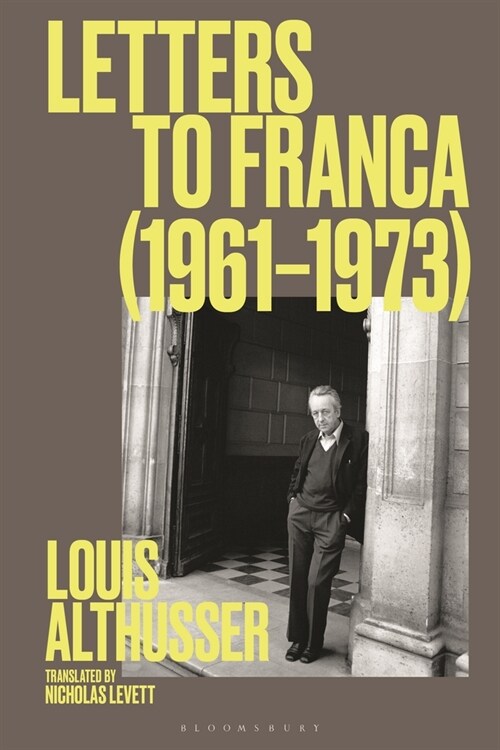 Letters to Franca (1961–1972) (Hardcover)