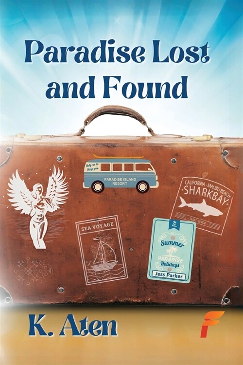 Paradise Lost and Found (Paperback)