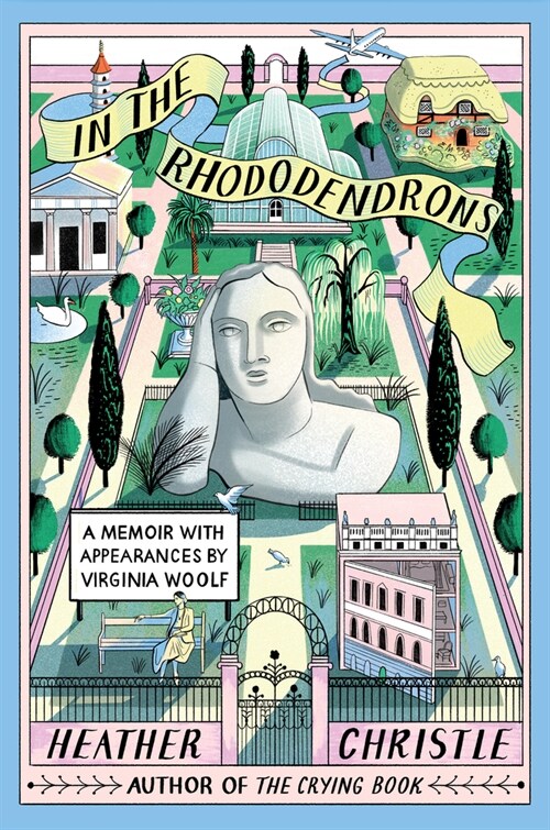 In the Rhododendrons: A Memoir with Appearances by Virginia Woolf (Hardcover)