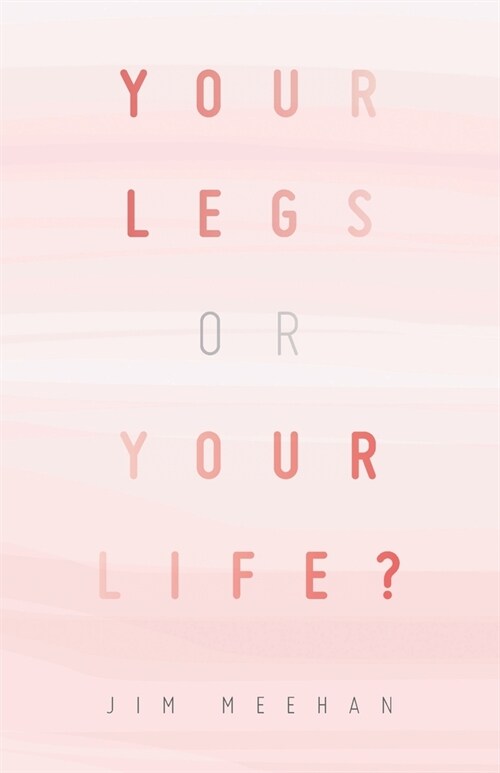 Your Legs or Your Life? (Paperback)