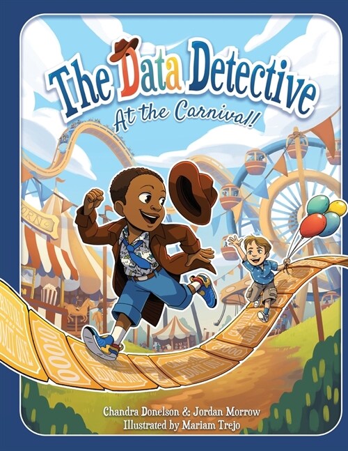 The Data Detective at the Carnival (Paperback)