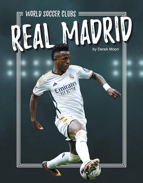 Real Madrid (Library Binding)