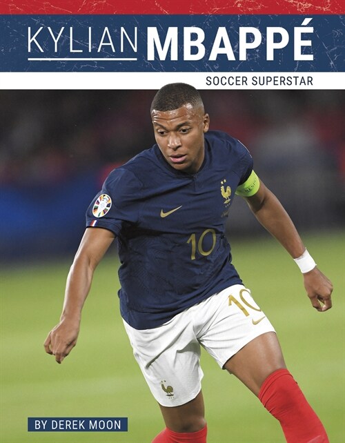 Kylian Mbapp? Soccer Superstar (Paperback)