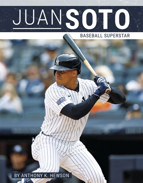 Juan Soto: Baseball Superstar (Paperback)