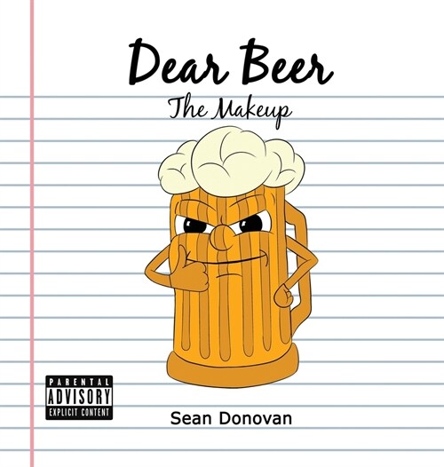 Dear Beer The Makeup (Hardcover)