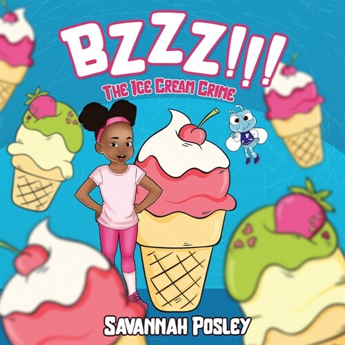 BZZZ! The Ice Cream Crime (Paperback)