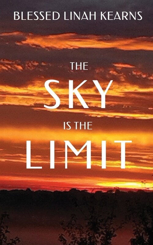 The Sky is the Limit (Paperback)