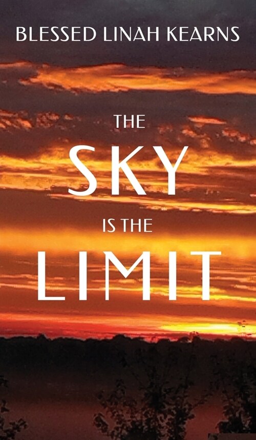 The Sky is the Limit (Hardcover)