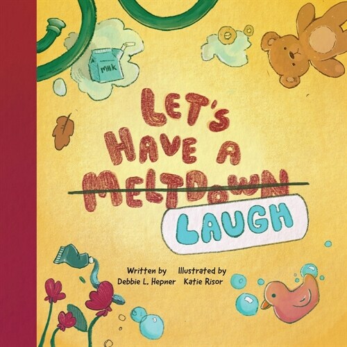 Lets have a Meltdown/ Laugh (Paperback)