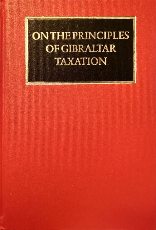 On the Principles of Gibraltar Taxation (Hardcover)