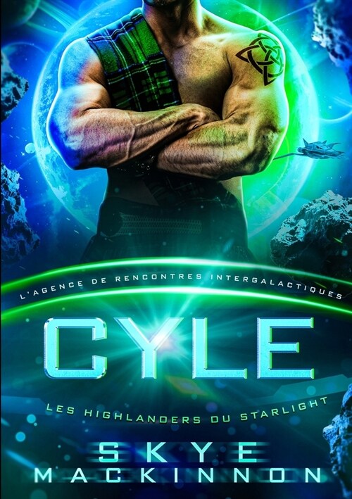 Cyle: LAgence de rencontres intergalactiques (Paperback)