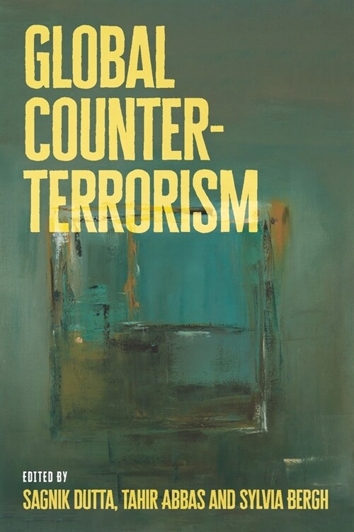 Global Counter-Terrorism : A Decolonial Approach (Hardcover)