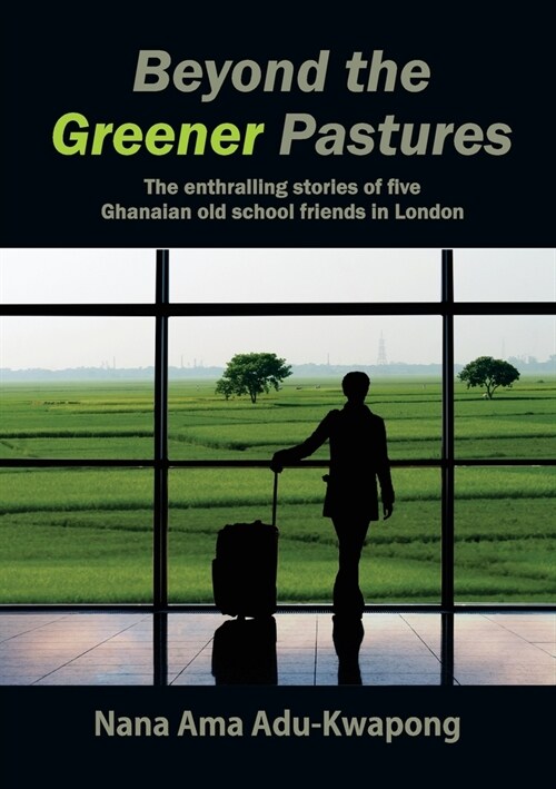 Beyond The Greener Pastures (Paperback)