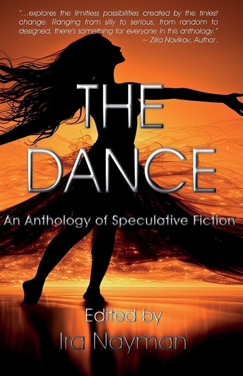 The Dance: An Anthology of Speculative Fiction (Paperback)