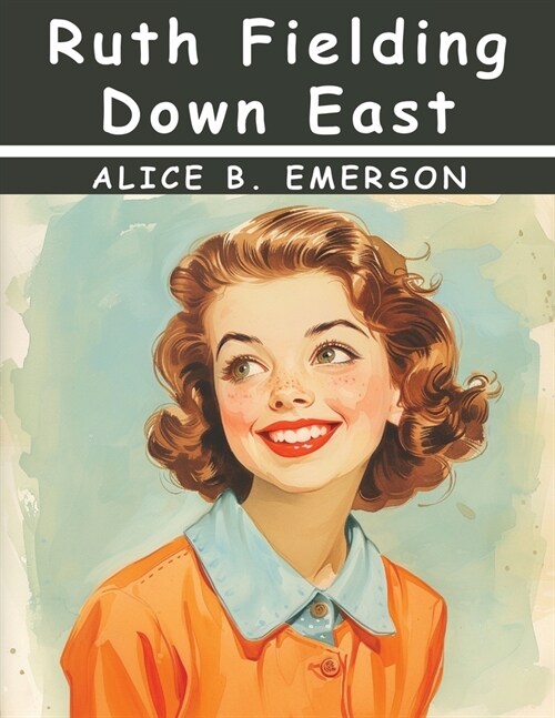 Ruth Fielding Down East (Paperback)