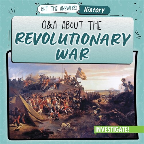 Q & A about the Revolutionary War (Paperback)