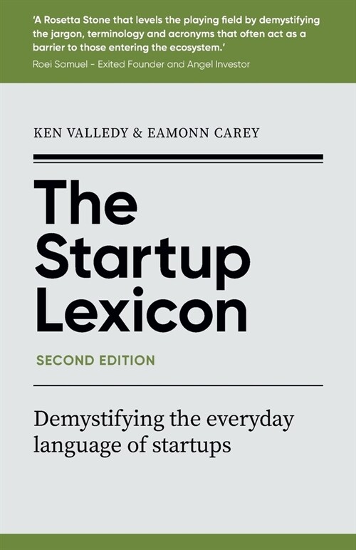 The Startup Lexicon, Second Edition: Demystifying the everyday language of startups (Paperback)