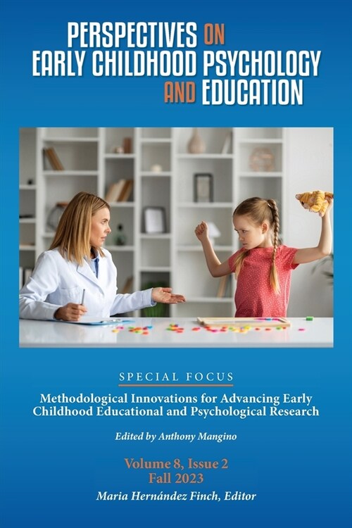 Perspectives on Early Childhood Psychology and Education Vol 8.2 (Paperback)