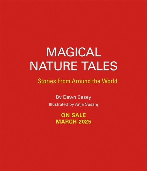 Magical Nature Tales: Stories from Around the World (Hardcover)