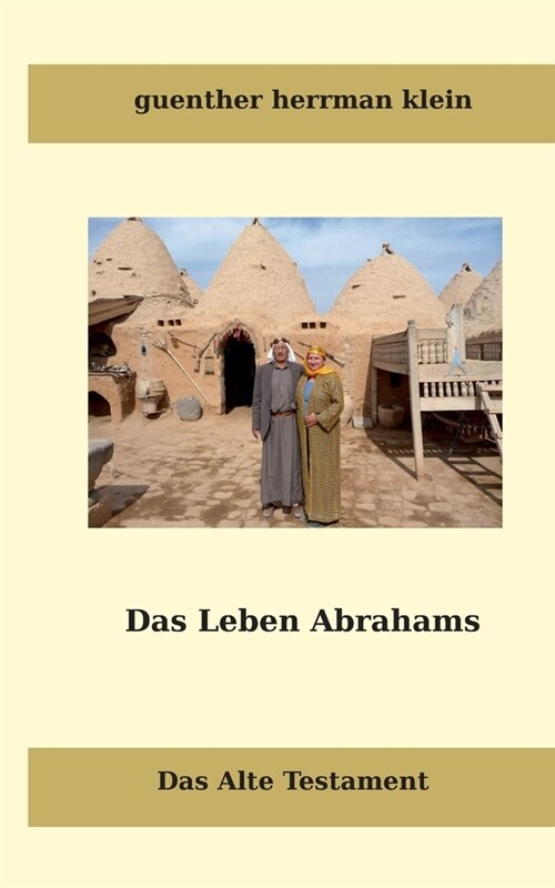 Das Leben Abrahms: Das Alte Testament (Paperback)