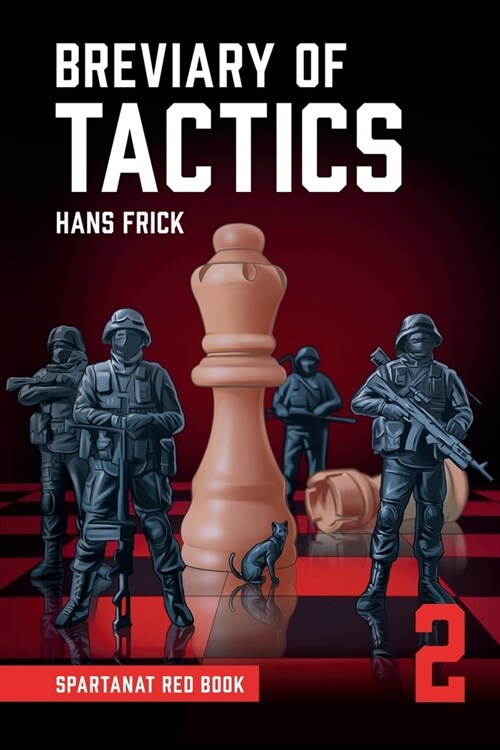 Breviary of tactics: The rules of war, short and succinct. (Paperback)