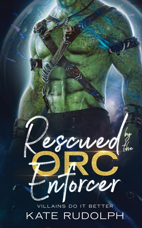 Rescued by the Orc Enforcer (Paperback)