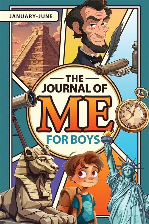 The Journal of Me for Boys: January-June (Paperback)